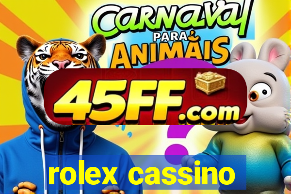 rolex cassino